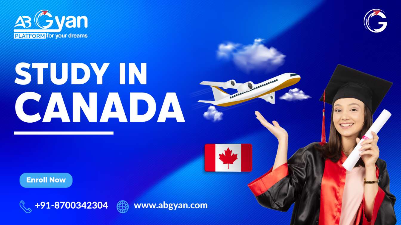 Study In Canada With Expert Guidance From Abgyan Overseas